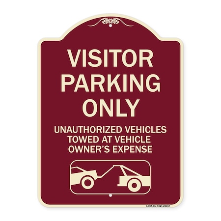 Signmission Parking Restriction Visitor Parking Only Unauthorized Vehicles Towed at Owner Expense, BU-1824-23367 A-DES-BU-1824-23367